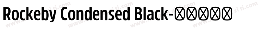 Rockeby Condensed Black字体转换